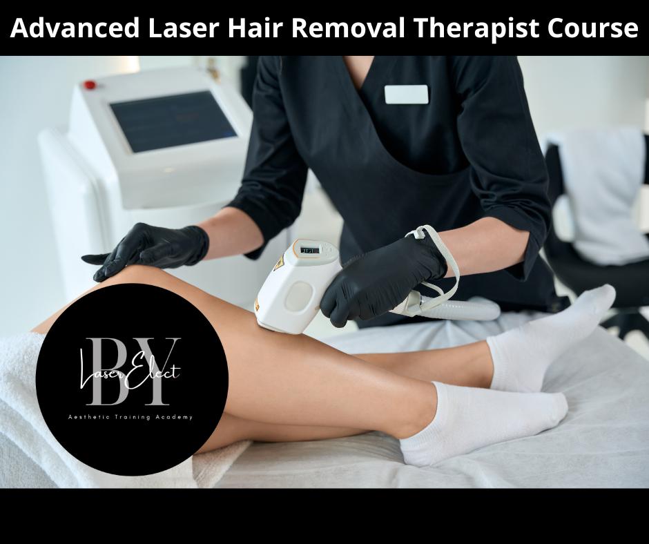 Advanced Laser Hair Removal Therapist Course